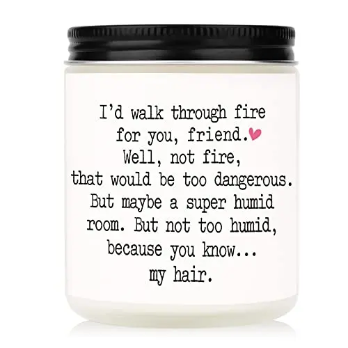 Niyewsor scented candle with 'I'd walk through fire for you' quote